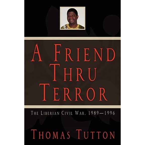 Pre-Owned A Friend Thru Terror (Paperback) 141411107X 9781414111070