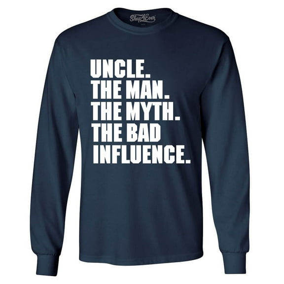 Shop4Ever Men's Uncle The Man The Myth The Legend Long Sleeve Shirt Medium Navy