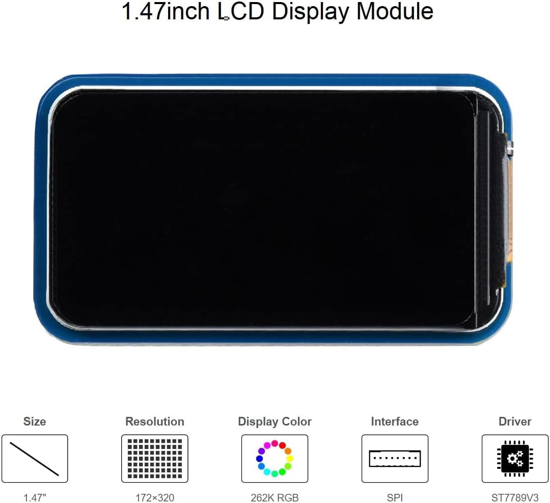 1.47inch LCD Module 172×320 Resolution 262K RGB Colors IPS Display for , Arduino, STM32,Embedded ST7789V3 Driver,SPI Interface
