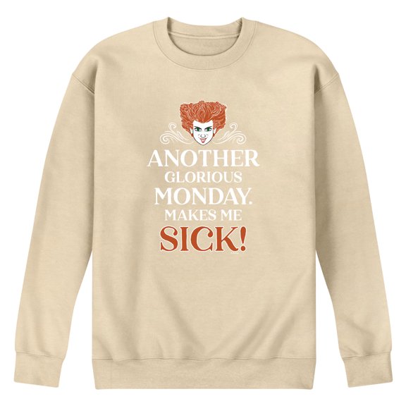 Hocus Pocus - Tonight We Fly 3387 Another Glorious Monday Makes Me Sick - Men's Crew Fleece Sweatshirt