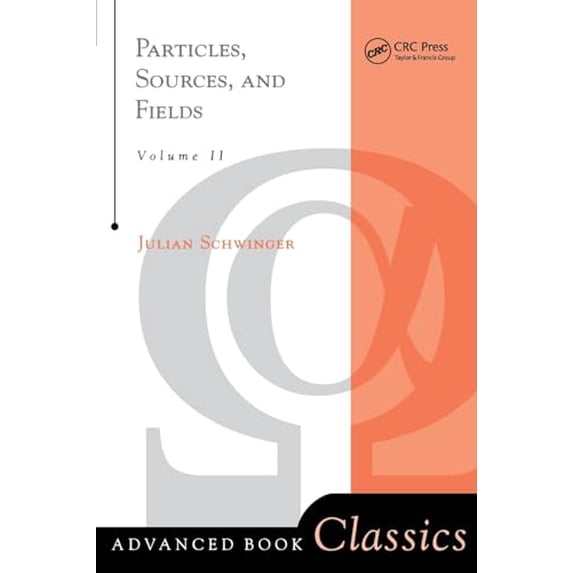 Pre-Owned Particles, Sources, And Fields, Volume 2 (Paperback) 0738200549 9780738200545