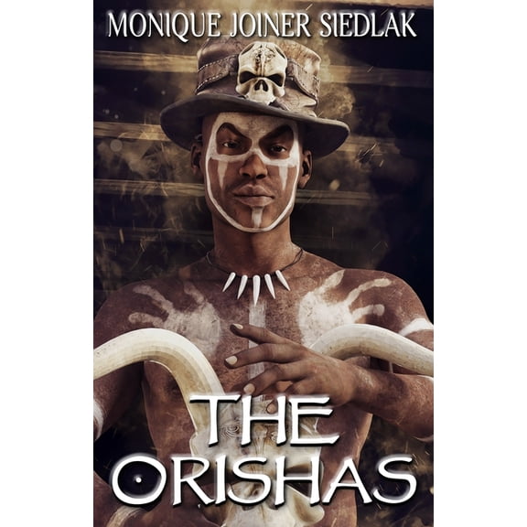 African Spirituality Beliefs and Practices: The Orishas (Paperback)