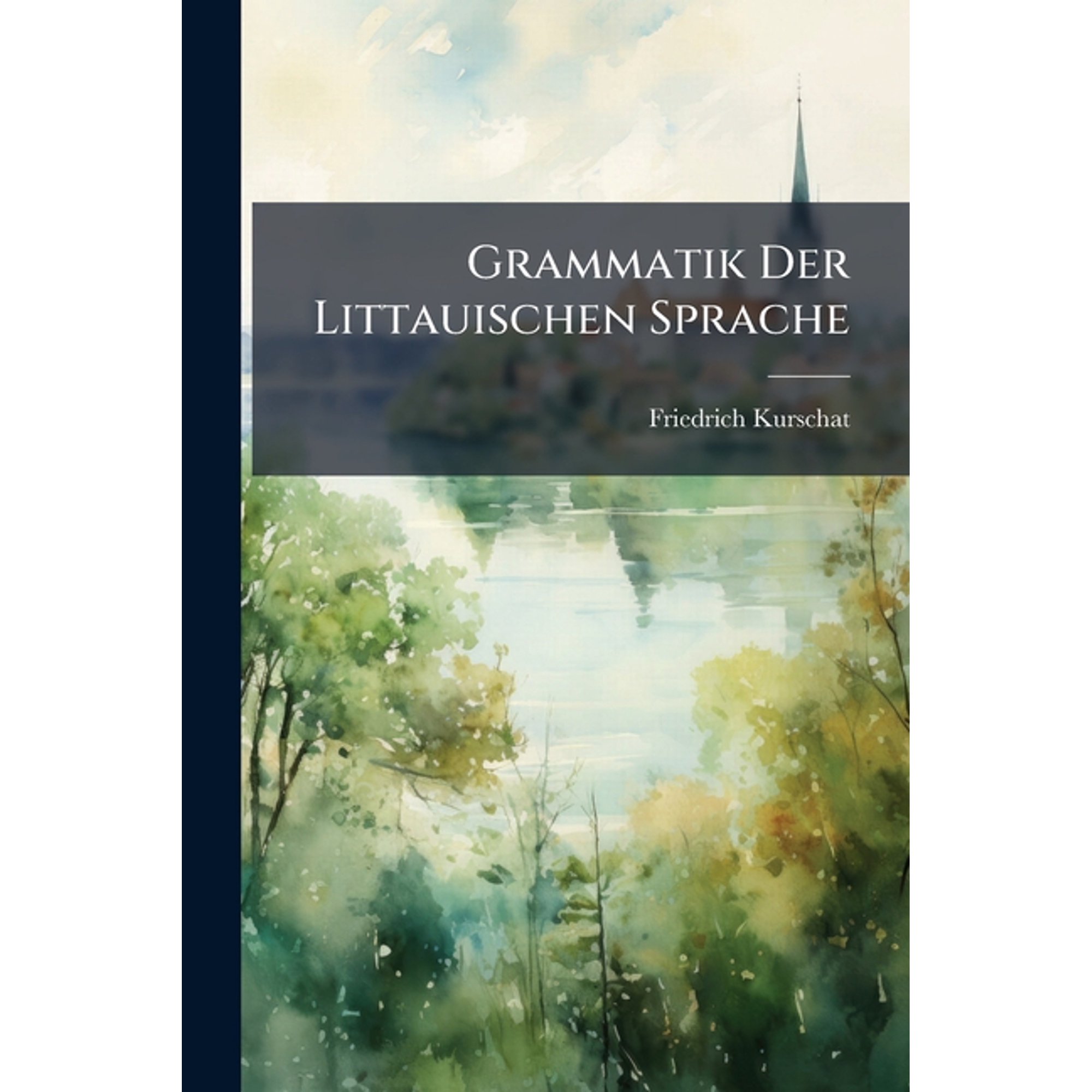 Grammatik Der Littauischen Sprache (Paperback)