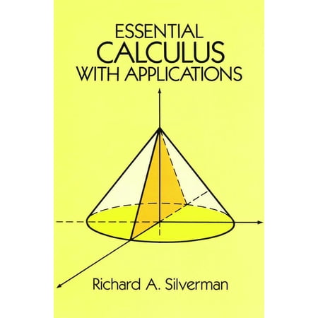 Dover Books on Mathematics: Essential Calculus with Applications (Paperback)