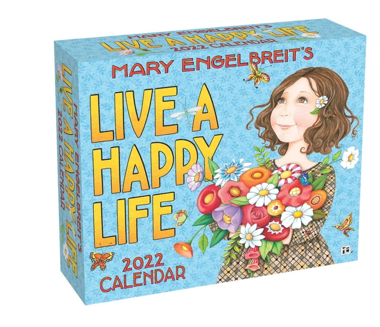 Mary Engelbreit s 2022 Day to Day Calendar Live A Happy Life 