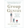 Group Genius : The Creative Power of Collaboration, Used [Paperback]