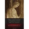 thumbnail image 2 of Early Christianity in Pompeian Light: People, Texts, Situations (Hardcover), 2 of 2