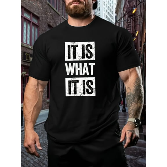 Relaxed Fit Plus Size T-Shirt for Men - Casual Graphic Print Short Sleeve Oversized Tees with "It Is What It Is" Design - Comfortable Men's Clothing for Larger Sizes