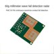 thumbnail image 3 of LD6002C 60G Millimeter Wave Radar Sensor Fmcw Non-Contact Sensor, for Fall Detection, 3 of 5