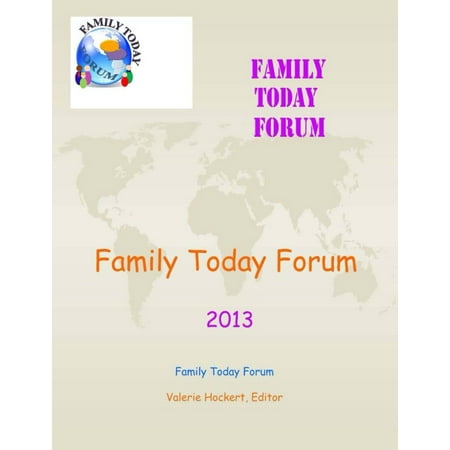 Family Today Forum: 2013 - eBook (Best E Liquid Uk Forum)