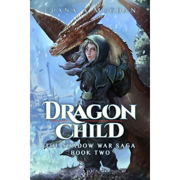 Shadow War Saga Dragon Child, Book 2, (Paperback)