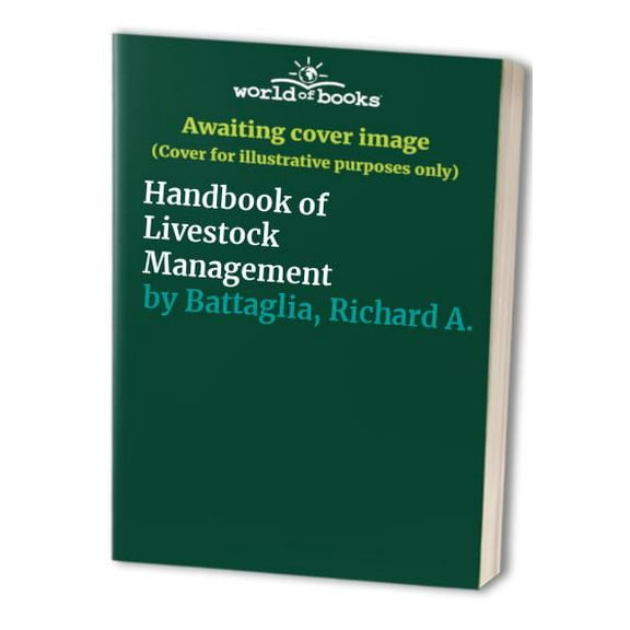 Pre-Owned Handbook of Livestock Management (Hardcover) 9780132564137