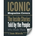 thumbnail image 1 of Pre-Owned Iconic Magazine Covers: The Inside Stories Told by the People Who Made Them (Hardcover) 0228101174 9780228101178, 1 of 1