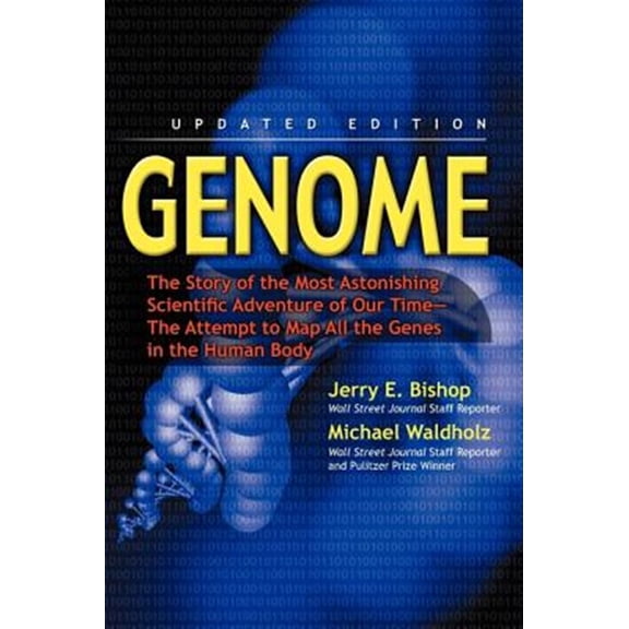 Pre-Owned Genome: The Story of the Most Astonishing Scientific Adventure of Our Time--The Attempt to Map All the Genes in the Human Body (Paperback) 1583487409 9781583487402