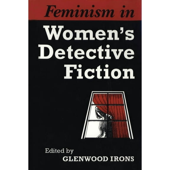 Heritage Feminism in Women's Detective Fiction, (Paperback)