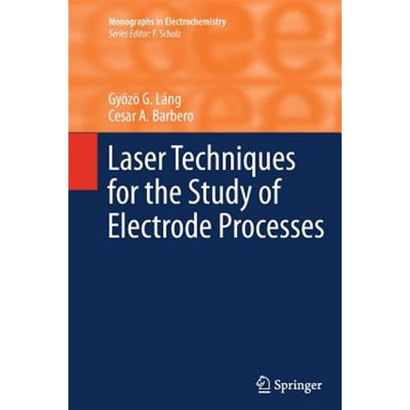Pre-Owned Monographs in Electrochemistry Laser Techniques for the Study of Electrode Processes, (Paperback)