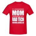 thumbnail image 5 of I'M A Mom And A Rad Tech Nothing Scares Me T-Shirt-Mother'S Day Gift Men'S Basic Short Sleeve T-Shirt Red Small, 5 of 5