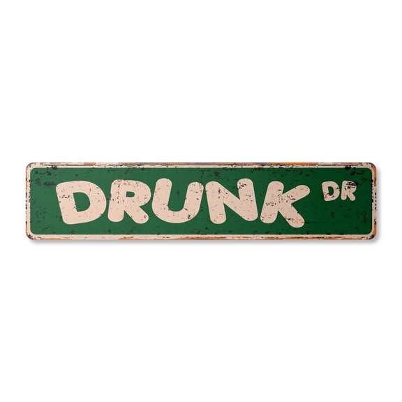 DRUNK DRIVE Vintage Plastic Street Sign signs drinker bar funny DUI | Indoor/Outdoor |  24" Wide