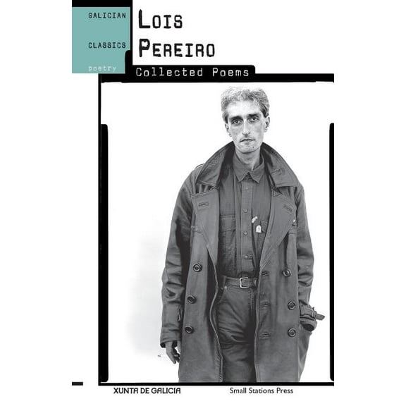 Galician Classics Collected Poems, Book 1, (Paperback)