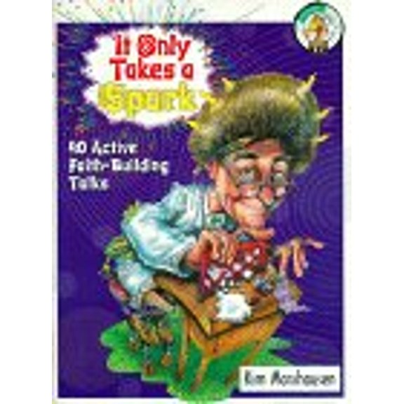 Pre-Owned It Only Takes a Spark: 40 Active Faith-Building Talks (Paperback) 0570053293 9780570053293