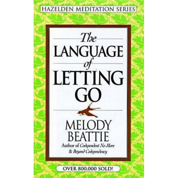 Pre-Owned The Language of Letting Go (Hardcover) 1567312381 9781567312386