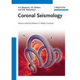 thumbnail image 2 of Coronal Seismology: Waves and Oscillations in Stellar Coronae, 2 of 3