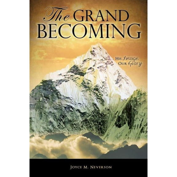 The Grand Becoming, (Paperback)