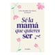 thumbnail image 1 of Sé la Mamá que Quieres Ser Diana Estudio Pe S.A.C, 1 of 2