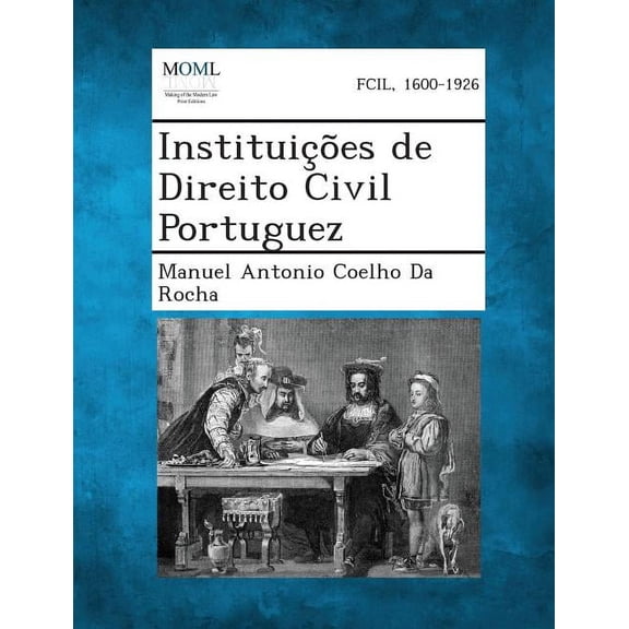 Instituicoes de Direito Civil Portuguez, (Paperback)