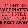 thumbnail image 3 of CafePress - Vaccinated 6 Feet Womens Tri Blend T Shirt - Womens Tri-blend T-Shirt, 3 of 4