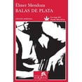 thumbnail image 1 of Balas de plata Tusquets 9786074217285, 1 of 2