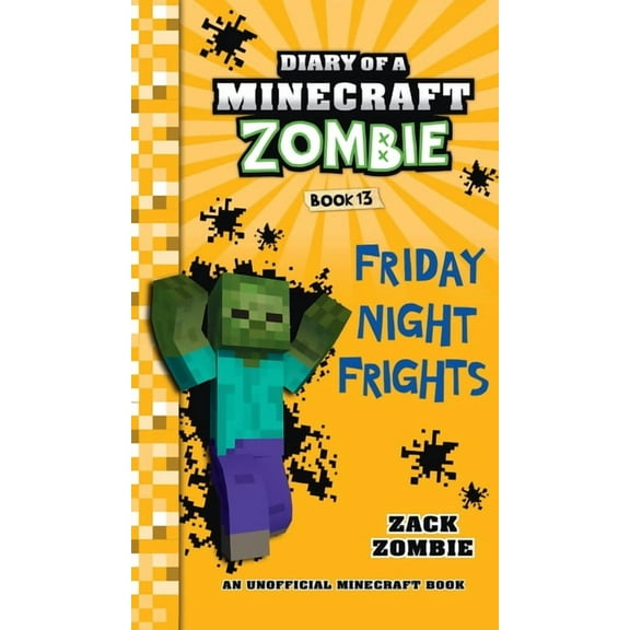 Diary of a Minecraft Zombie Diary of a Minecraft Zombie Book 13: Friday Night Frights, (Hardcover)