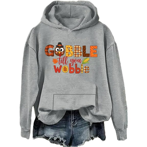 Gobble Til You Wobble Hoodie Funny Thanksgiving Shirt Thanksgiving Gobble Turkey Men Women Sweatshirts