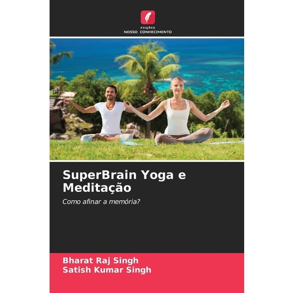 SuperBrain Yoga e Meditação, (Paperback)