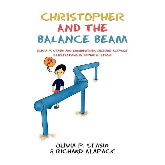 Christopher and the Balance Beam, (Hardcover)