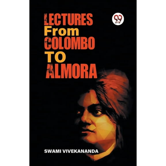 Lectures From Colombo To Almora, (Paperback)