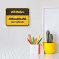 thumbnail image 4 of Classic Framed Plus Warning Shenanigans May Occur Door or Wall Sign | Funny Home Decor -Small, 4 of 9