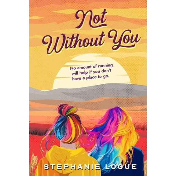 Not Without You, (Paperback)