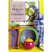 Pottery And Ceramics (Contemporary Crafts Series) [Paperback - Used]