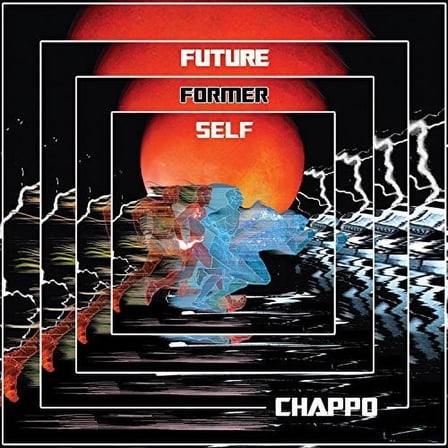 Chappo - Future Former Self - Rock - Vinyl