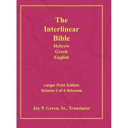 Interlinear Hebrew Greek English Bible-PR-FL/OE/KJ Large Print Volume (Best Hebrew English Bible)