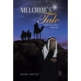thumbnail image 2 of Melchior's Tale: Word to the Wise Book One, (Hardcover), 2 of 2