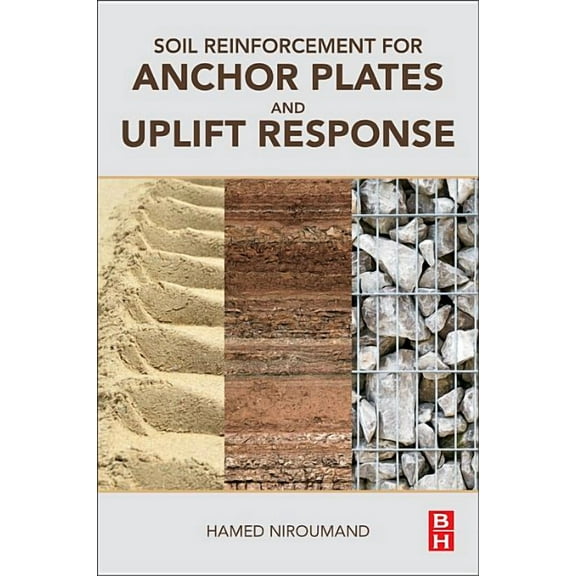 Soil Reinforcement for Anchor Plates and Uplift Response, (Paperback)