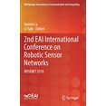 thumbnail image 1 of 2ème Conférence Internationale EAI sur les Réseaux de Capteurs Robotiques: ROSENET 2018 (Innovations EAI / Springer en Communication et en Informatique), 1 of 1
