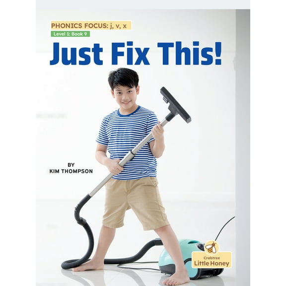 My Nonfiction Decodable Readers Just Fix This!, (Paperback)