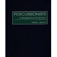thumbnail image 1 of Percussionists, A Biographical Dictionary, 1 of 1