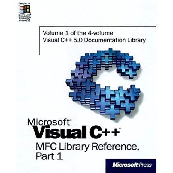 Pre-Owned Microsoft Visual C++ MFC Library Reference, Part 1 (Paperback) 1572315180 9781572315181