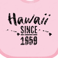 thumbnail image 4 of Inktastic Hawaii Since 1959 Boys or Girls Baby Bib, 4 of 4