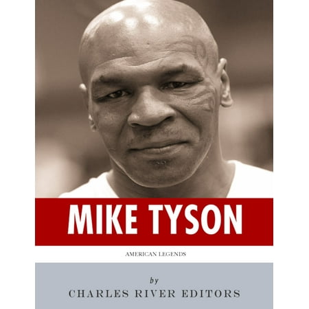 American Legends: The Life and Legacy of Mike Tyson -