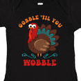 thumbnail image 4 of Inktastic Gobble Wobble Turkey Boys or Girls Baby Bodysuit, 4 of 5